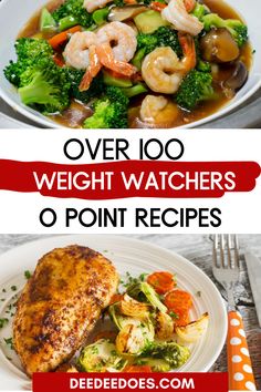 two pictures with the words over 100 weight watchers o point recipes