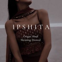 a woman in a brown top and skirt with the words ipshita on it