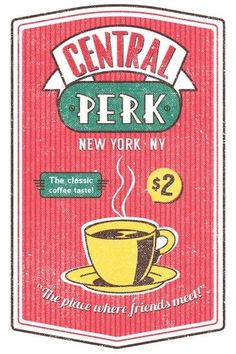 the label for central perk new york is shown in red and yellow, with an image of a cup of coffee