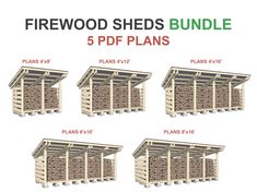 the five plans for a firewood shed are shown in three different sizes and colors