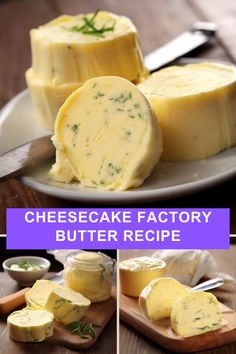 cheesecake factory butter recipe on a plate