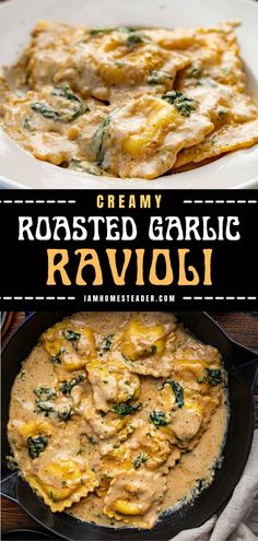 creamy roasted garlic ravioli in a skillet with cheese and spinach