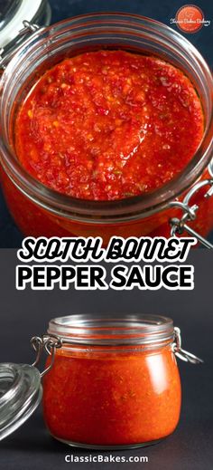 two images showing different types of sauces in glass jars with the words scotch bonnet pepper sauce