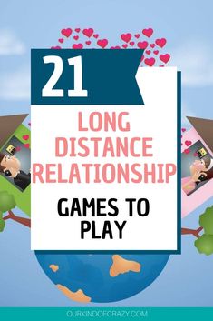 the text reads 21 long distance relationship games to play