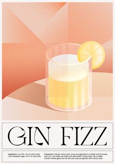 an advertisement for gin fizz with a glass of lemonade