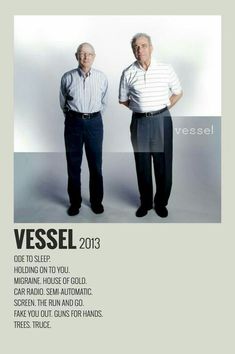 two men standing next to each other in front of a white background with the words vessel on it