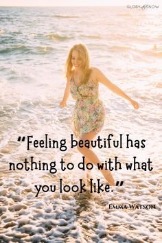 a woman running on the beach with a quote about feeling beautiful has nothing to do with what you look like