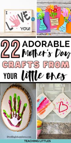 22 adorable mother's day crafts from your little ones to make with the kids