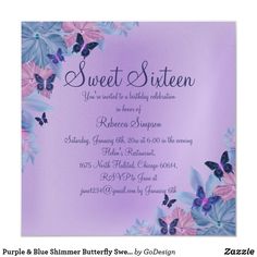 a purple and blue butterfly themed sweet sixteen birthday party card with the words sweet sixteen written on it