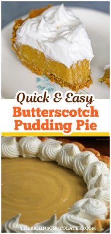 the cover of quick and easy butterscotch pudding pie with text overlays