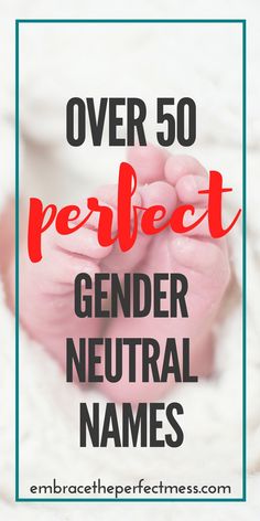 the words over 50 perfect gender neutral names