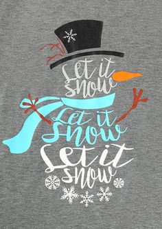 Snowman Tshirt, Christmas Shirt Women, Snow Images, Holiday Snowmen, Womens Christmas Shirts, Snow Christmas, Christmas Gifts For Women, Let It Snow