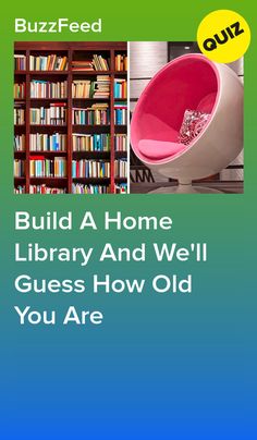 a pink chair sitting in front of a bookshelf with the words build a home library and we'll guess how old you are