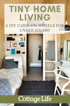 the tiny home living is on wheels for under $ 20, 000