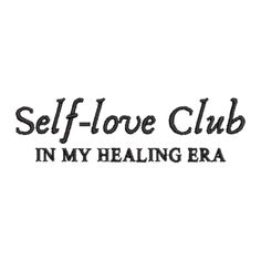 the self - love club logo is shown in black and white, with words above it