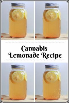 four images showing how to make lemonade in mason jars with the words cannabiss lemonade recipe