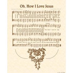 an old sheet music with the words oh how i love jesus