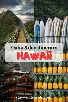 there are many different pictures with the words oahu 5 day itinerary hawaii