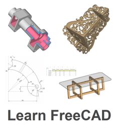 three different types of metal parts with the words learn freecad above them and below it