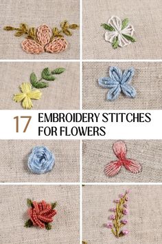 seven embroidery stitches for flowers with text overlay that says 17 embroidery stitches for flowers