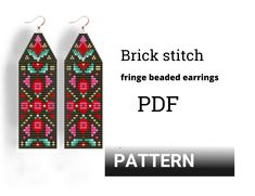 a pair of earrings with pink and green designs on them, text reads brick stitch fringe bead earrings pdf pattern