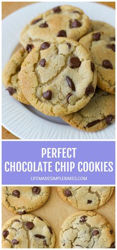 chocolate chip cookies on a plate with the words perfect chocolate chip cookies in front of them