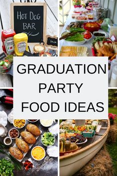 graduation party food ideas with text overlay