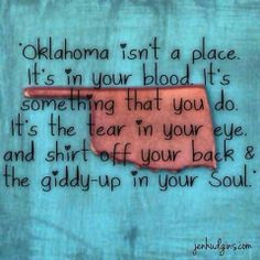 a piece of paper with the words, oklahoma isn't a place it's in your blood