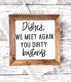 The Crystal Palace, Funny Kitchen Signs, Meet Again, Kitchen Humor, We Meet Again, Kitchen Signs, Decor Minimalist