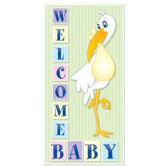 a welcome baby card with a stork standing next to the words welcome baby