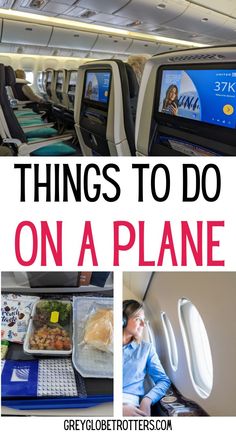 an airplane with the words things to do on a plane and pictures of food in trays