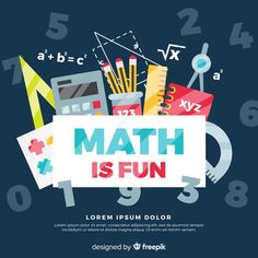 a poster with the words math is fun on it and various school supplies around it