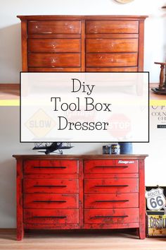 a red dresser with the words diy tool box dresser on top and below it