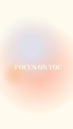 the words focus on you are written in white letters against an orange and pink background