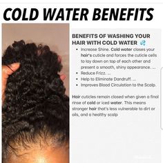 Washing 4c Natural Hair, Refresh Wash And Go Natural Hair, Cold Water Benefits, Water Hair, Natural Hair Growth Tips, Natural Hair Treatments, Hair Growth Secrets, Hair Care Growth, Hair Growing Tips