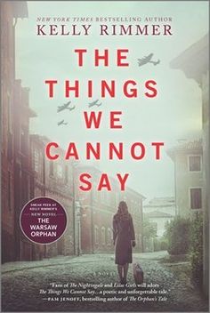 the things we cannot't say by kelly rimmer is shown in this book cover