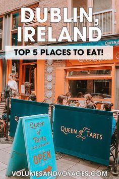 dublin ireland's top 5 places to eat, including the queen of torts