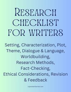 the research checklist for writer's setting, characterization, plot, theme, dialogue & language