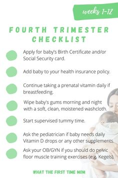 a woman holding a baby in her arms with the text, fourth trimester checklist