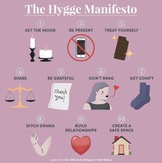 The Danish word describes a feeling of ultimate coziness. And who doesn't want to live their happiest and coziest life? Hygge Manifesto, Hygge Living, Hygge Life, Hygge Lifestyle, Hygge Home, Safe Space, Simple Living, Way Of Life