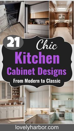 kitchen cabinets with the words 21 chic kitchen cabinet designs from modern to classic in black and white