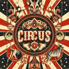 the circus sign is in front of an american flag and some other things on it