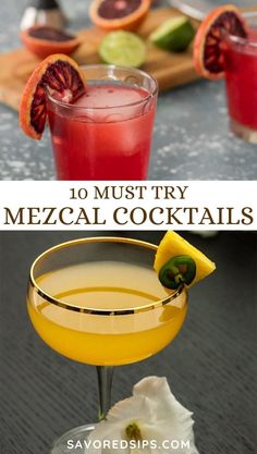 two different types of cocktails with the words 10 must try mezcal cocktails