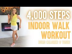 a woman in yellow shirt and white shorts doing an indoor walk workout with the words 4,