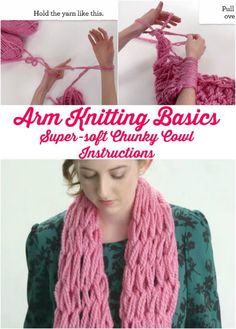 the instructions to crochet an arm knitting basics for beginners