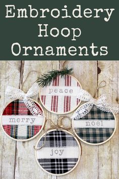 embroidery hoop ornaments with the words embroidery hoop ornaments on them