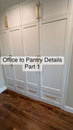 an office with white cabinets and wood flooring in the background is text overlay that reads office to pantry details part 1