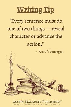 an image of a book and pen with the quote writing tip every sentence must do one of two things - reveal character or advance