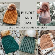 four hats with pom poms and text that reads bundle and save get 5 crochet beanie patterns