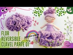 there is a crocheted doll on top of a purple flower with the words flor reversible clavel part of it